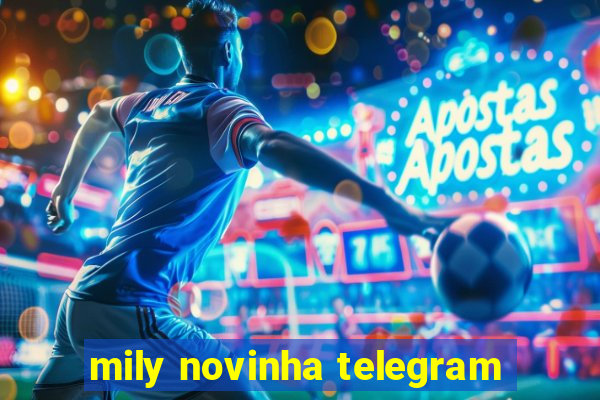 mily novinha telegram